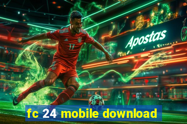 fc 24 mobile download